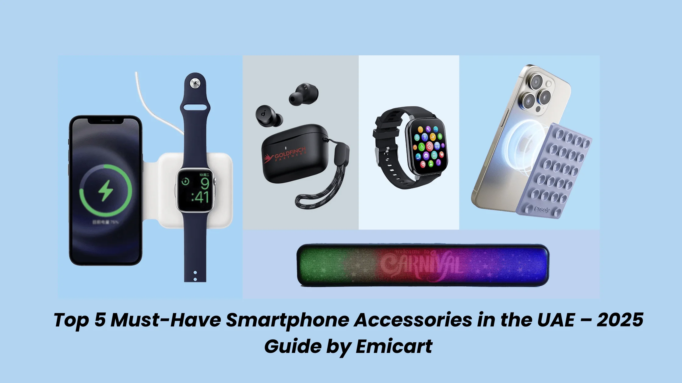 Top 5 Must-Have Smartphone Accessories in the UAE – 2025 Guide by Emicart